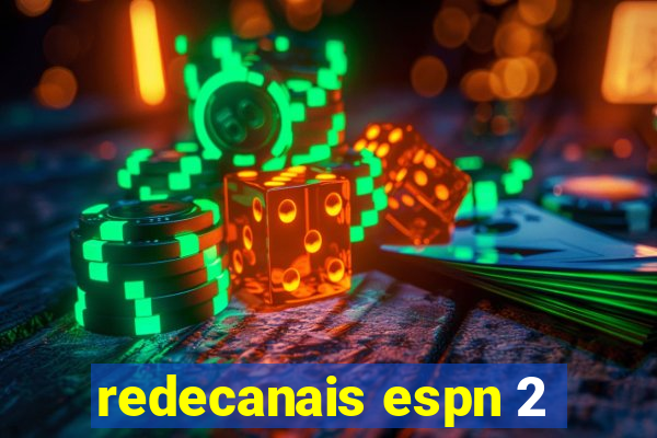 redecanais espn 2